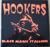 The Hookers - Black Magic Stallion