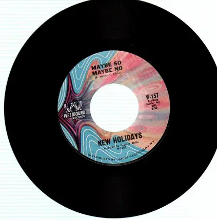 The Holidays - Maybe So Maybe No / My Baby Ain't No Plaything