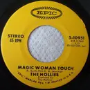 7'' - The Hollies - Magic Woman Touch / Blue In The Morning