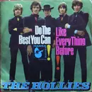 7'' - The Hollies - Do The Best You Can / Like Every Thing Before