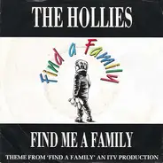 The Hollies - Find Me A Family