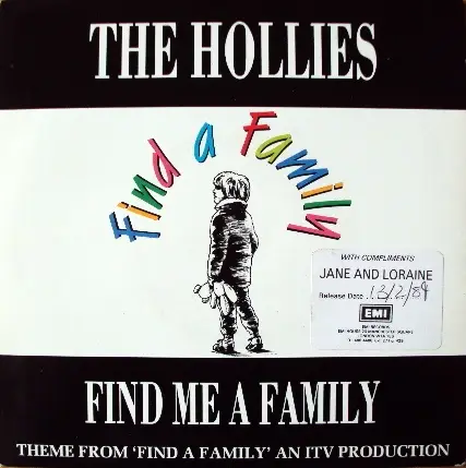 The Hollies - Find Me A Family