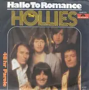 7'' - The Hollies - Hello To Romace / 48 Hr Parole