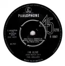 7'' - The Hollies - I'm Alive