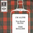 7'' - The Hollies - I'm Alive