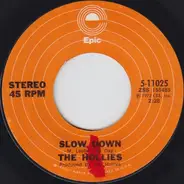 The Hollies - Slow Down