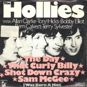 7'' - The Hollies - The Day That Curly Billy Shot Down Crazy Sam McGee
