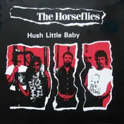 The Horseflies - Hush Little Baby
