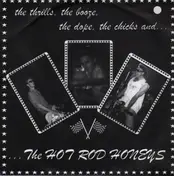 hot rod honeys - The Thrills, The Booze, The Dope, The Chicks And...