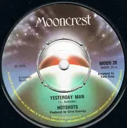 The Hotshots - Yesterday Man