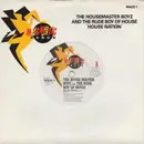 7'' - The Housemaster Boyz - House Nation