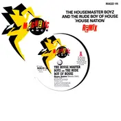 The House Master Boyz And The Rude Boy Of House - House Nation (Remix)