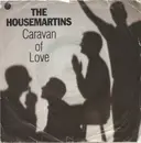 7'' - The Housemartins - Caravan Of Love - Silver Injection-print Labels