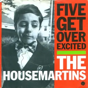 The Housemartins - Five Get Over Excited