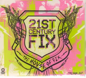 House of Fix - 21st Century Fix