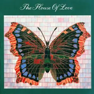 The House of Love - HOUSE OF LOVE