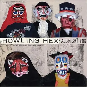 The Howling Hex - All-Night Fox