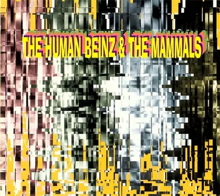 The Human Beinz & The Mammals - The Human Beinz & The Mammals
