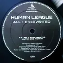 12'' - The Human League - All I Ever Wanted