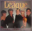 7'' - The Human League - I Need Your Loving