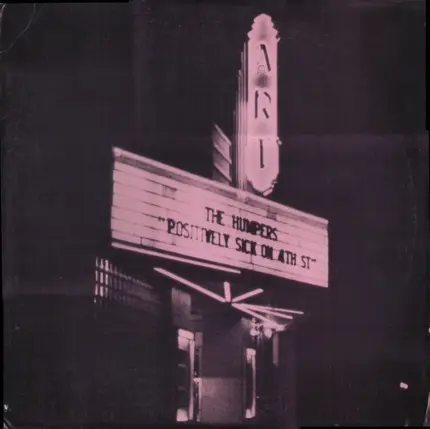 Humpers - POSITIVELY SICK ON 4TH STREET