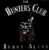 LP - The Hunters Club - Burnt Alive