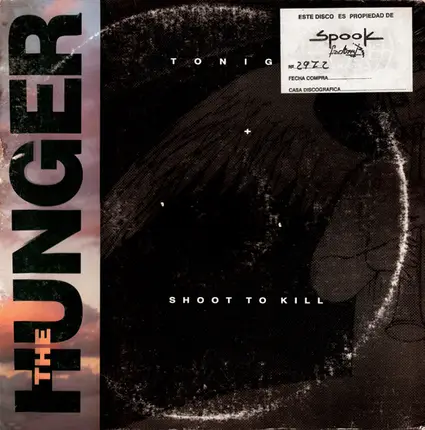 The Hunger - Tonight / Shoot To Kill