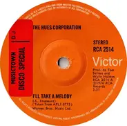 The Hues Corporation - I'll Take A Melody