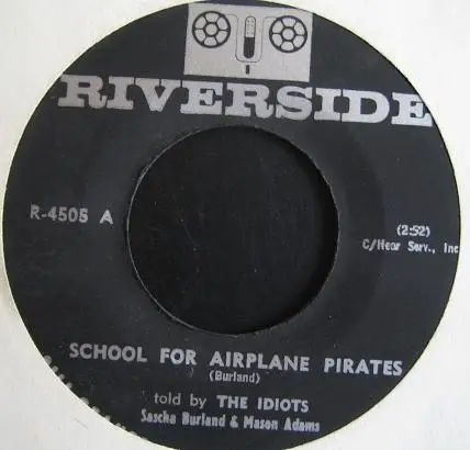 The Idiots - School For Airline Pirates / The Sportscaster