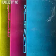 The Idle Strand - Blackberry Way