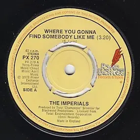 The Imperials - Where You Gonna Find Somebody Like Me / Another Star
