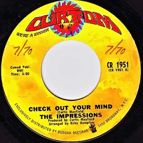 The Impressions - Check Out Your Mind!