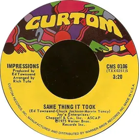 The Impressions - Same Thing It Took / I'm So Glad