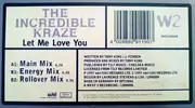 12'' - The Incredible Kraze - Let Me Love You