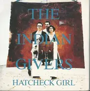 The Indian Givers - Hatcheck Girl
