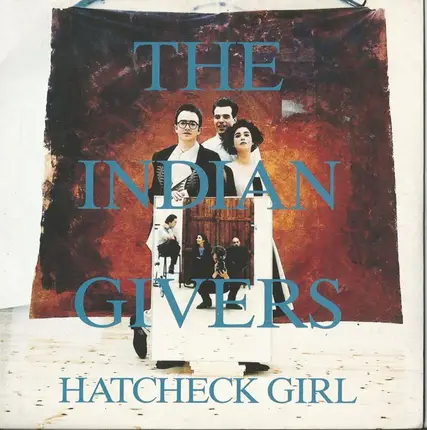 The Indian Givers - Hatcheck Girl