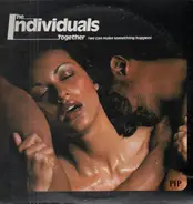 The Individuals - Together (we can make something happen)