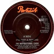 7'' - The Inspirational Choir - I've Got A Feeling