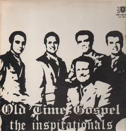 The Inspirationals - Old Timey Gospel