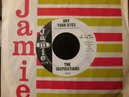 The Inspirations - Dry Your Eyes / Good-Bye