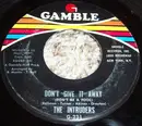 7'' - The Intruders - Lollipop (I Like You) / Don't Give It Away (Don't Be A Fool)