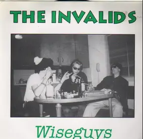 The Invalids - Wiseguys