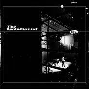 The Isolationist - The Isolationist