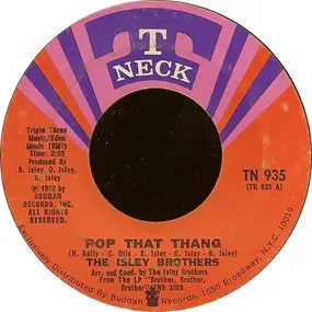 The Isley Brothers - Pop That Thang / I Got To Find Me One