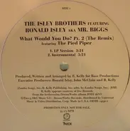 The Isley Brothers - What Would You Do? Pt. 2 (The Remix)