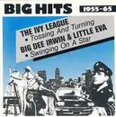 7'' - The Ivy League / Big Dee Irwin & Little Eva - Tossing And Turning / Swinging On A Star