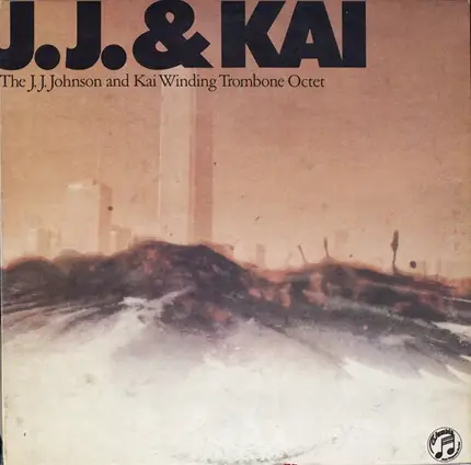 The J.J. Johnson And Kai Winding Trombone Octet - J.J. & Kai