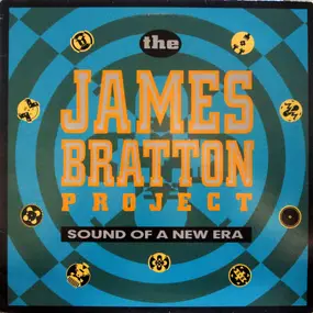 The James Bratton Project - Sound Of A New Era