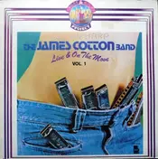 James Cotton - Live And On The Move Vol. 1