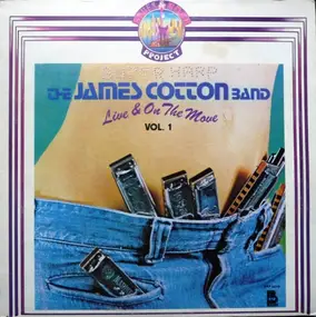 James Cotton - Live And On The Move Vol. 1